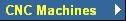 CNC Machines